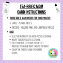Tea-rrific Mom Card