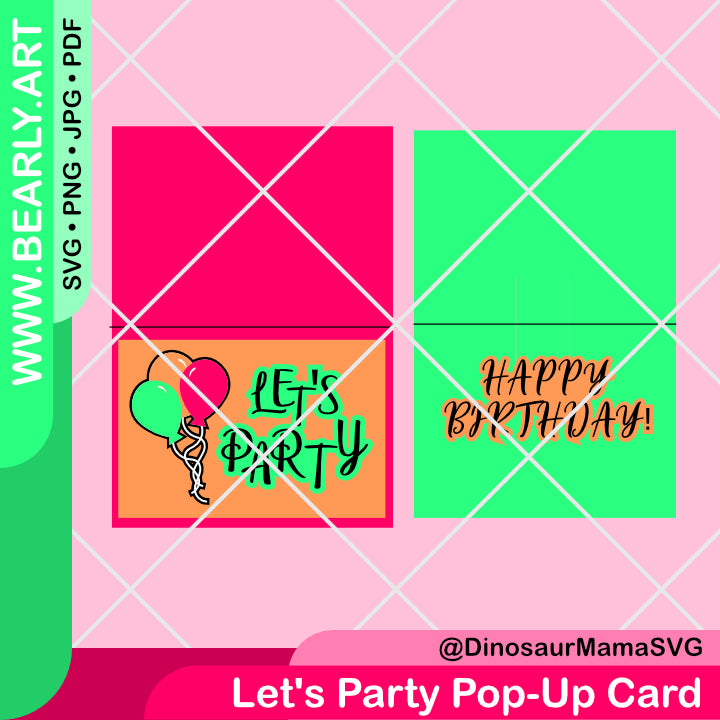 Let's Party Pop-Up Card From @DinosaurMamaSVG